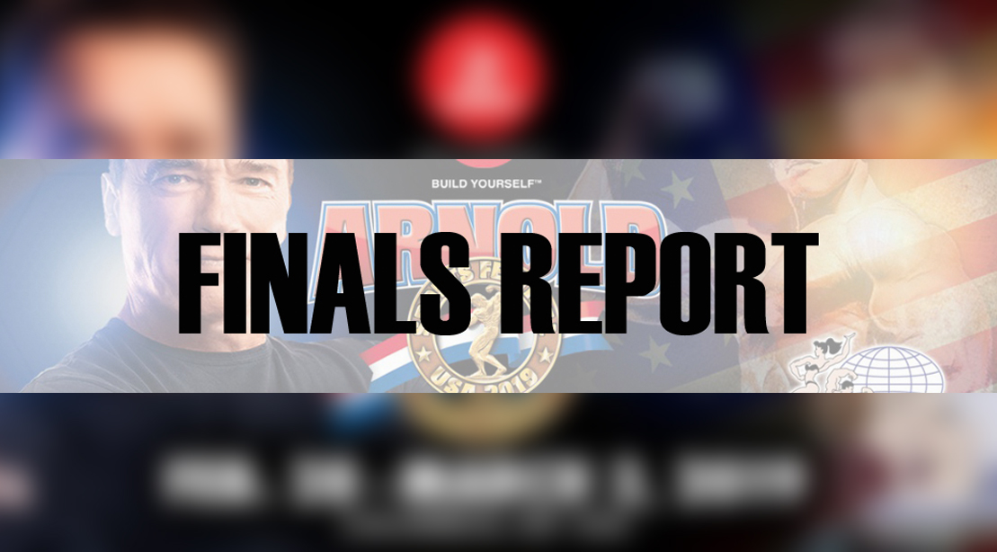 2019 Arnold Classic Finals Report