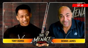 Tony Duong on the menace podcast